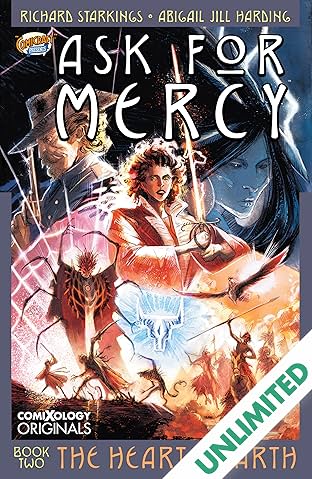 Ask For Mercy Season Two (comiXology Originals): The Heart of the Earth